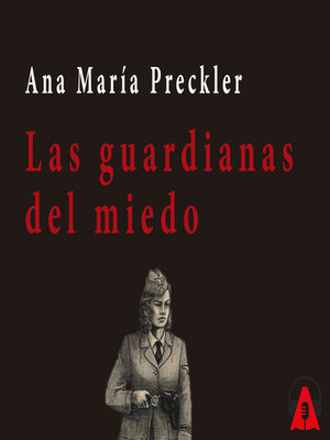 cover image of Las guardianas del miedo